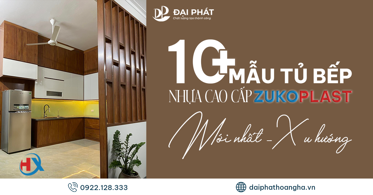 10+ Mẫu Tủ Bếp Nhựa Zukoplast Cao Cấp – Lựa Chọn Đáng Đầu Tư Năm 2025