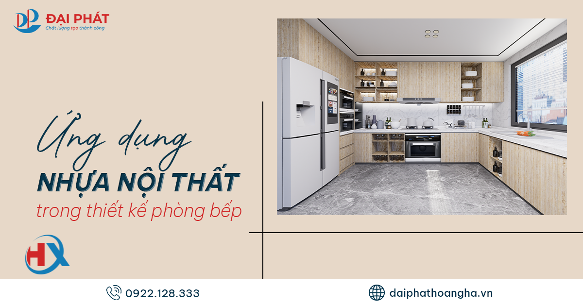 Ứng Dụng Nhựa Nội Thất Trong Thiết Kế Phòng Bếp 2025