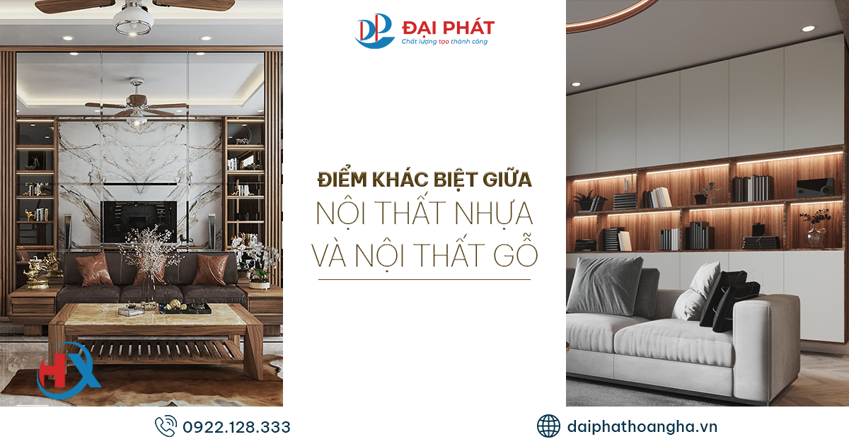 NỘI THẤT NHỰA HAY NỘI THẤT GỖ 2025 – LỰA CHỌN NÀO TỐT HƠN?
