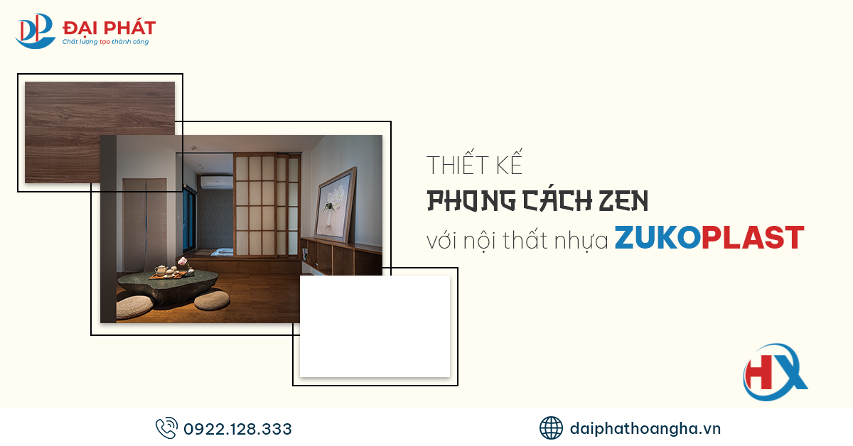 Sống Cùng Phong Cách Zen – An Yên Từ Nội Thất Nhựa Zukoplast 2025